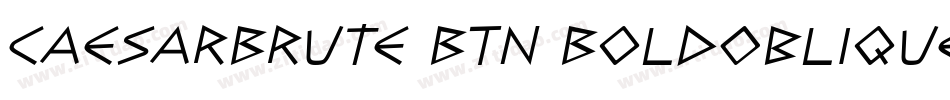 CaesarBrute BTN BoldOblique字体转换